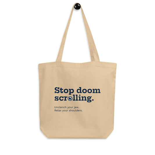 "Stop doom scrolling" Two-sided Tote