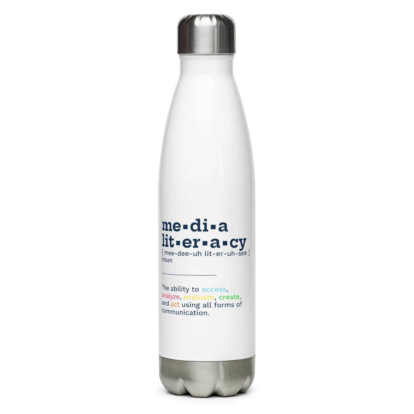 "Media Literacy" De•Fined Stainless Water Bottle