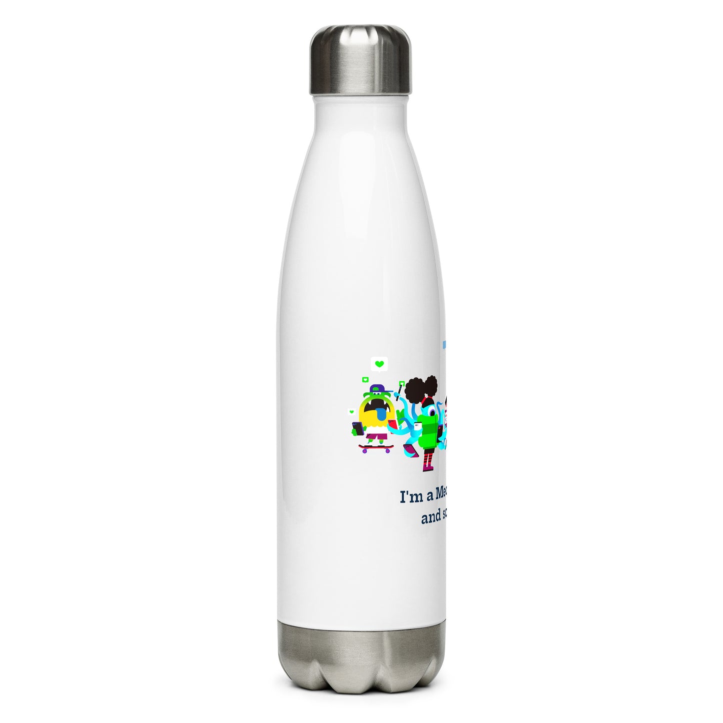 "I'm a Media Monster" Stainless Water Bottle